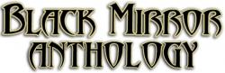 Black Mirror: Anthology (2003-2011) (RePack от R.G. Механики) PC Black Mirror: Anthology (2003-2011) (RePack от R.G. Механики) PC