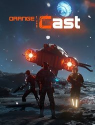 Orange Cast: Sci-Fi Space Action Game (2021/Лицензия) PC