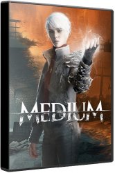 The Medium (2021) (RePack от dixen18) PC