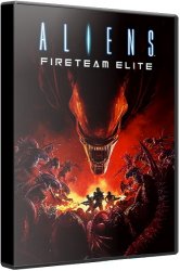 Aliens: Fireteam Elite - Ultimate Edition (2021) (RePack от Chovka) PC