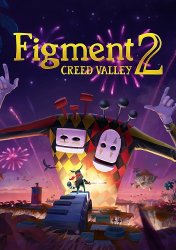Figment 2: Creed Valley (2023) (RePack от Chovka) PC