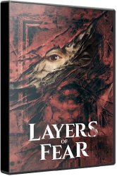 Layers of Fear: Deluxe Edition (2023) (RePack от Chovka) PC