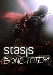 Stasis: Bone Totem (2023) (RePack от Chovka) PC