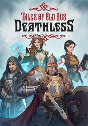 Deathless. Tales of Old Rus (2024) PC Deathless. Tales of Old Rus (2024) PC