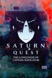 Saturn Quest: The Loneliness Of Captain Navigator (2025) - Лицензия
